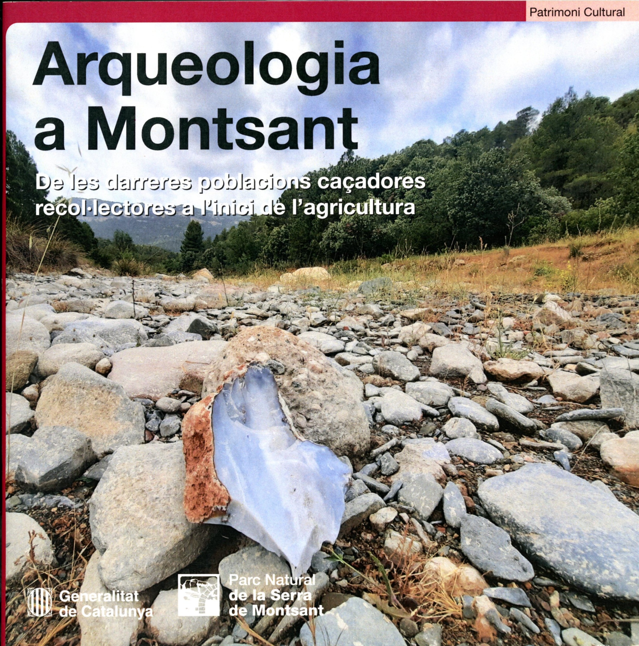 Arqueologia a Montsant : De les darreres poblacions caçadores recol·lectores a l'inici de l'agricultura - Portada